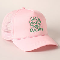 Save Water Drink Margs Embroidered Cap