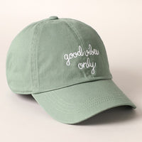 Good Vibes Only Baseball Cap