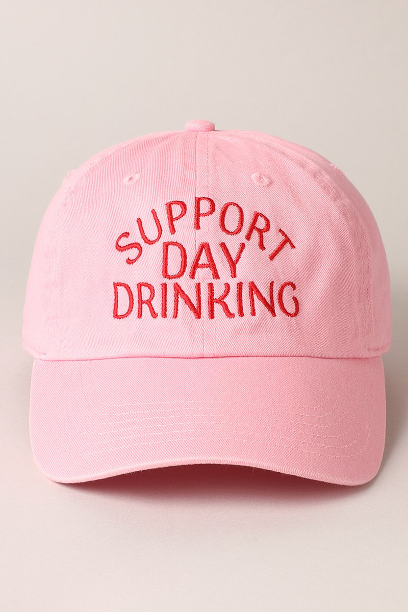 Support Day Drinking Embroidered Baseball Cap