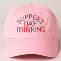 Support Day Drinking Embroidered Baseball Cap