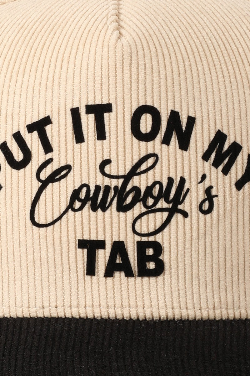 Put It On My Cowboy's Tab Two-Tone Corduroy Cap