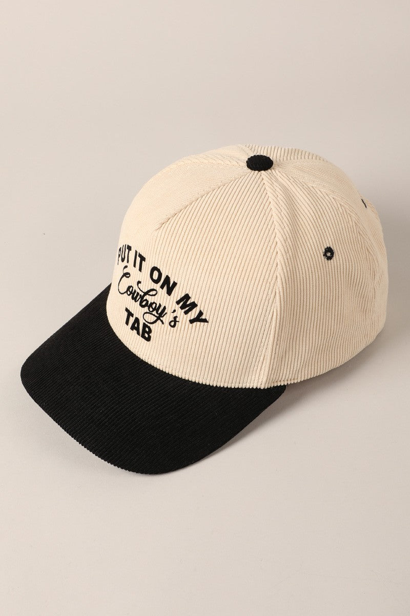 Put It On My Cowboy's Tab Two-Tone Corduroy Cap