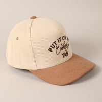 Put It On My Cowboy's Tab Two-Tone Corduroy Cap